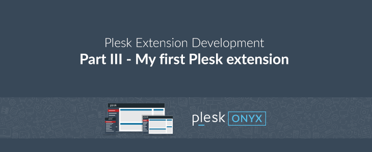 My First Plesk Extension