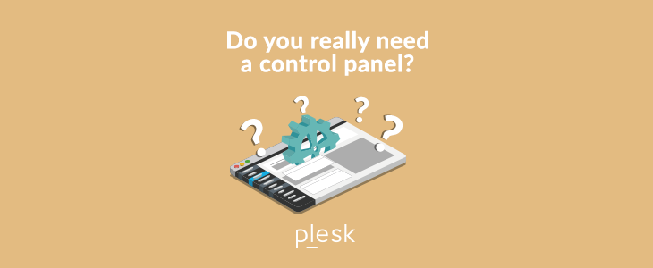 Control Panel - Do You Need One?