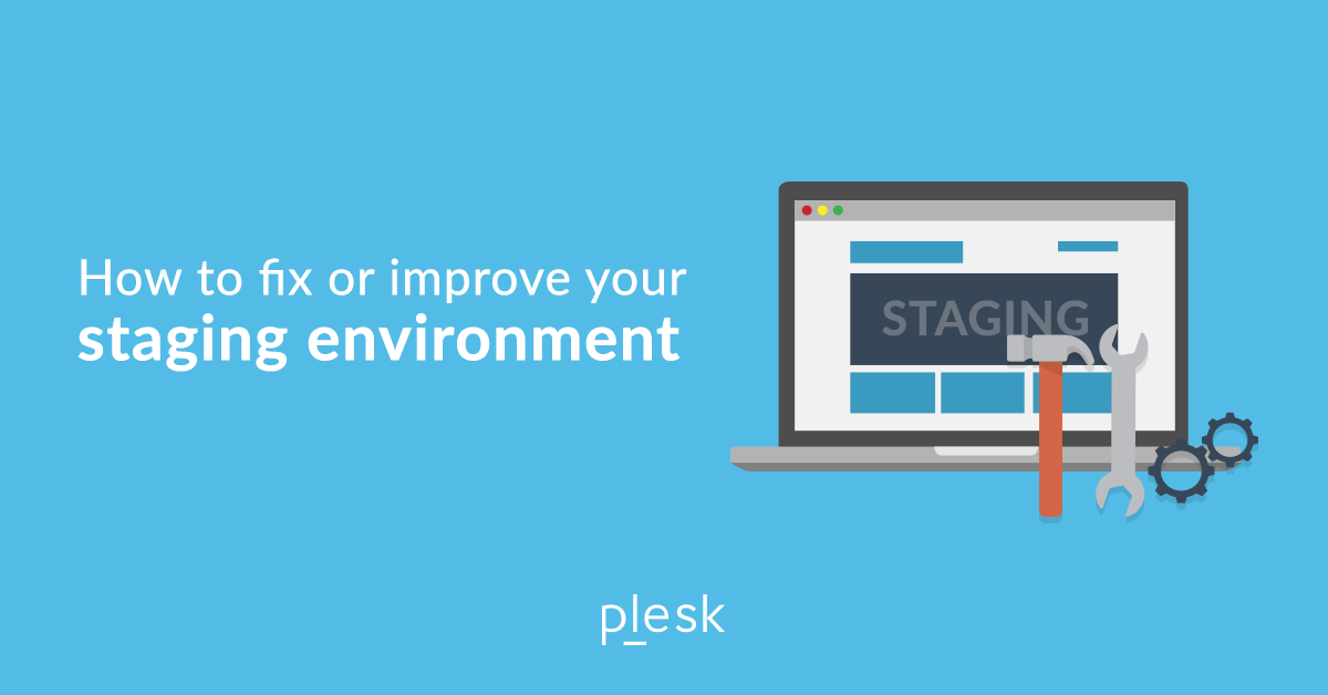 Staging Environment Best Practices and How to Fix Yours