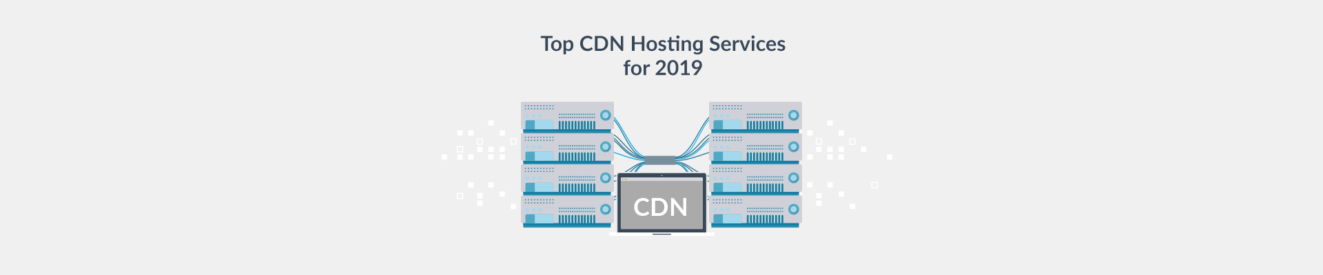 Top 10 CDN Services