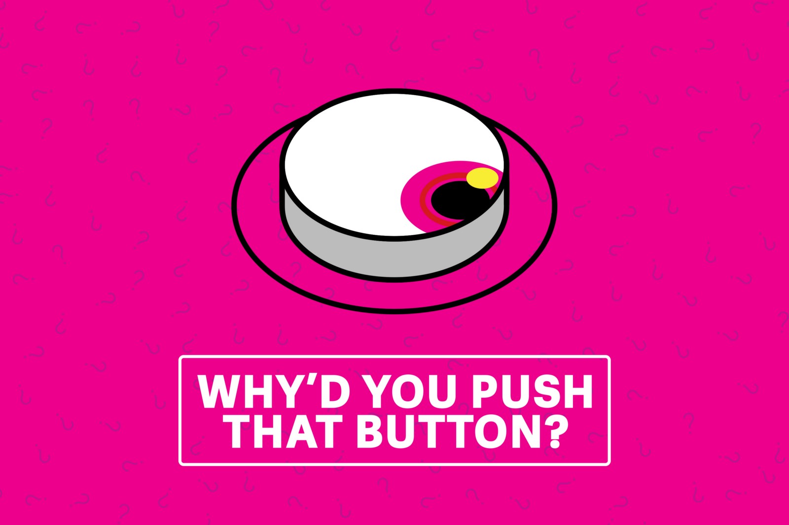 whyd-you-push-that-button podcast - 8 best tech podcasts - Plesk