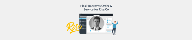 How Plesk Brought Order to My Agency - Rise.co and Plesk