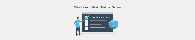 Get Your Plesk Obsidian Score - Plesk