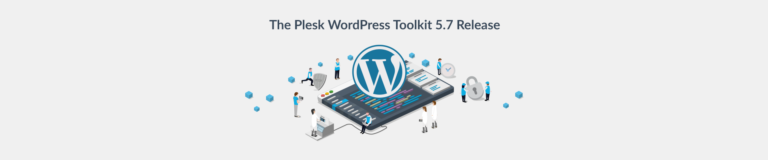 Plesk WordPress Toolkit version 5.7 blog