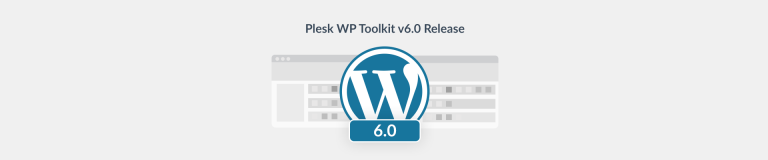 WP Toolkit 6.0 Release